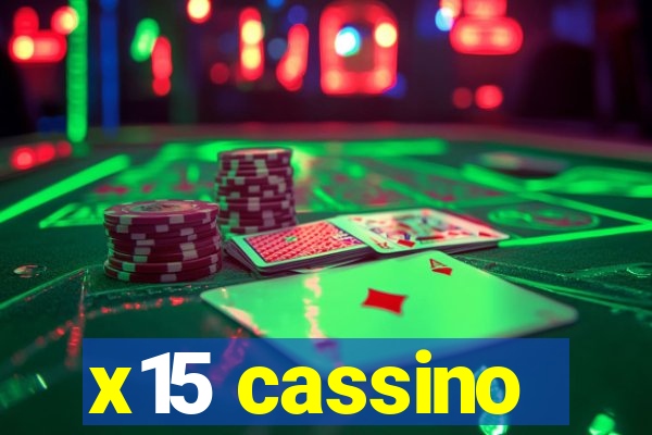 x15 cassino